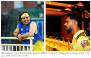 IPL 2024| CSK | MSD handed over Captaincy to Ruturaj just before the IPL begins